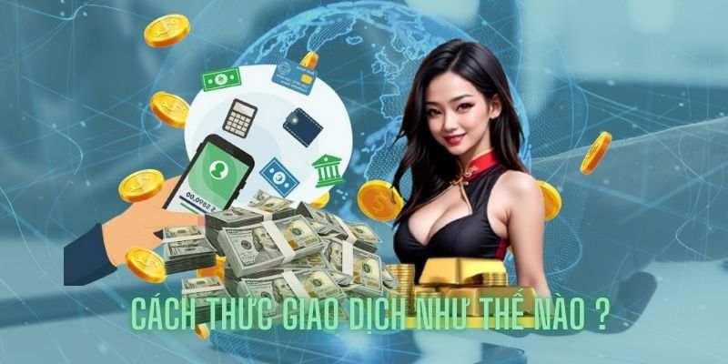 Cách thức giao dịch nạp tiền Nohu666 như thế nào?