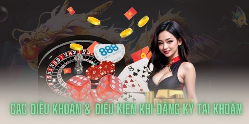 Điều khoản & điều kiện khi đăng ký tài khoản Nohu666